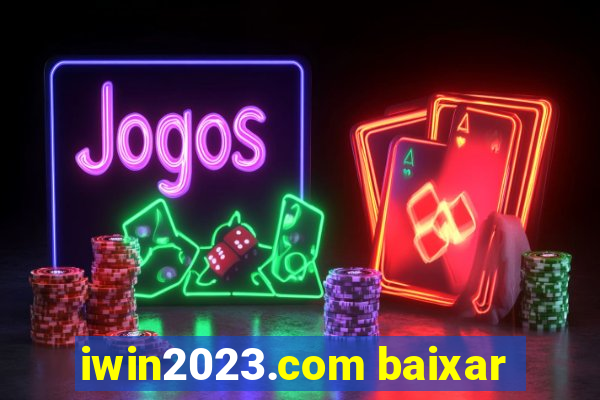 iwin2023.com baixar